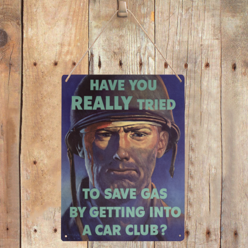 rationing car club Metal Tin Sign 12"x16"
