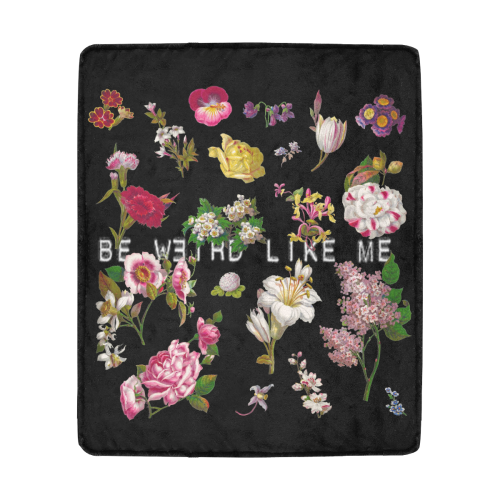 Be Weird Like Me Ultra-Soft Micro Fleece Blanket 50"x60"