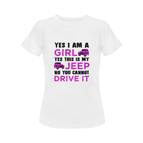 I'm A Jeep Girl Women's T-Shirt in USA Size (Front Printing Only)