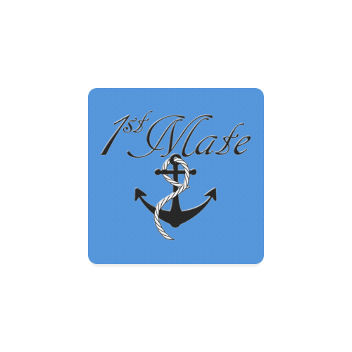 For the 1st Mate / Blue Square Coaster