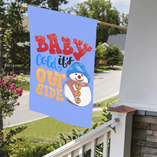 Baby It's Cold Outside Snowman Garden Flag 36''x60'' (Without Flagpole)