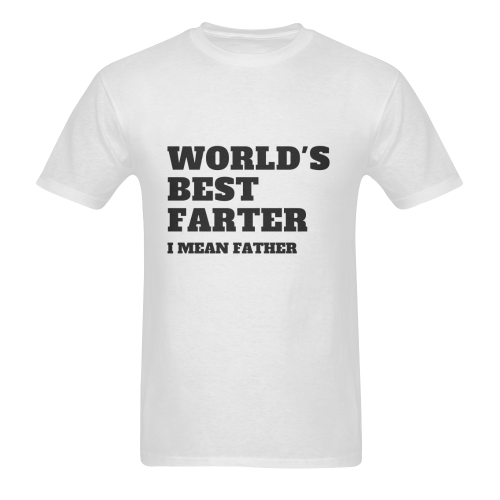 World's Best Farter I mean Father Men's T-Shirt in USA Size (Two Sides Printing)
