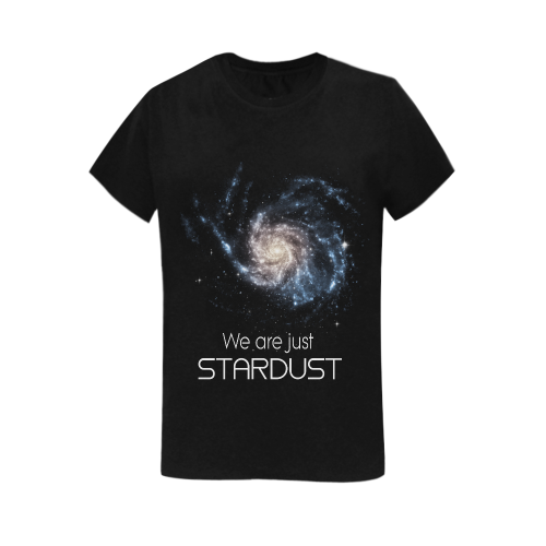 We are Stardust Women's T-Shirt in USA Size (Two Sides Printing)