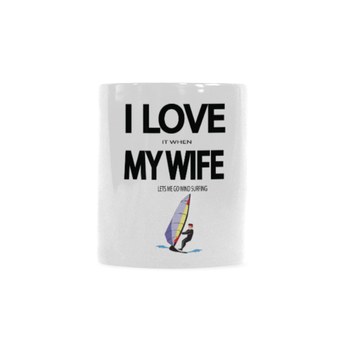 I Love my Wife WindSurfing Custom White Mug (11OZ)