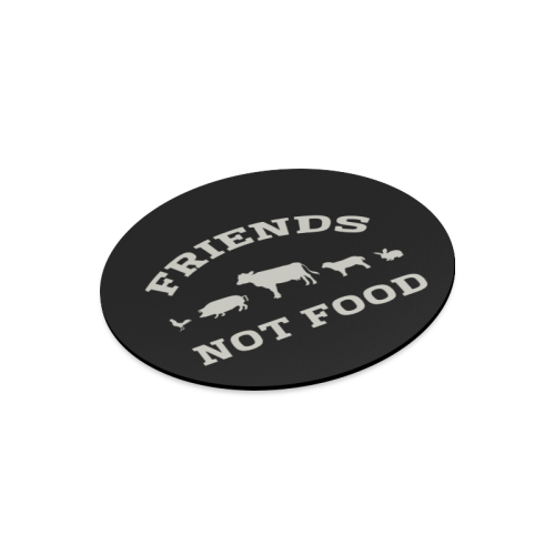 Friends Not Food (Go Vegan) Round Mousepad