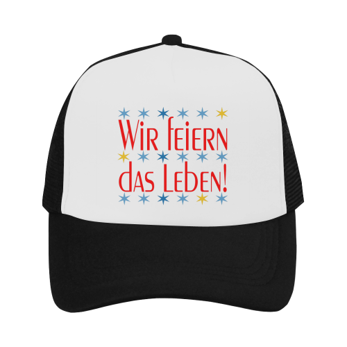 WIR FEIERN DAS LEBEN - SCHWARZ II Trucker Hat
