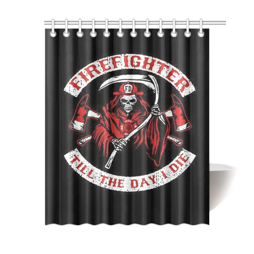 Firefighter Till The Day I Die Shower Curtain 60 X72 Id D2442809