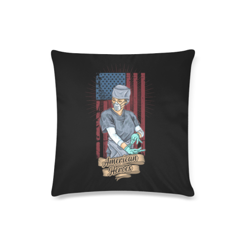 Medical American Heroes Custom Zippered Pillow Case 16"x16"(Twin Sides)