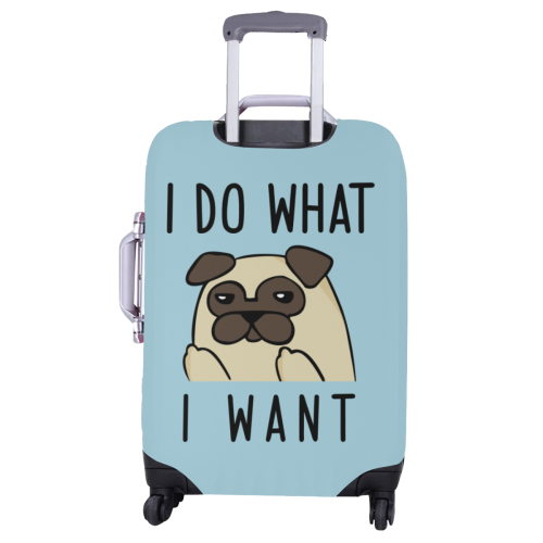 LC1. I do what I want Luggage Cover/Large 26"-28"