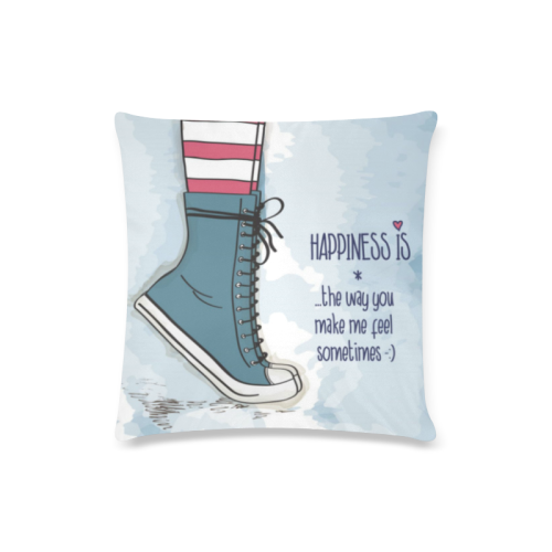 Happiness Is The Way You Make Me Feel Custom Zippered Pillow Case 16"x16"(Twin Sides)