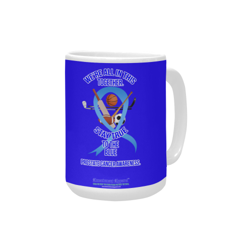 Prostate-Cancer-Awareness-Mug Custom Ceramic Mug (15OZ)
