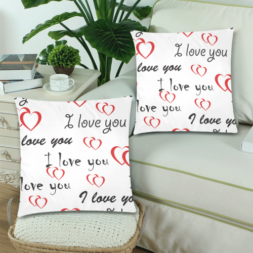 love you Custom Zippered Pillow Cases 18"x 18" (Twin Sides) (Set of 2)