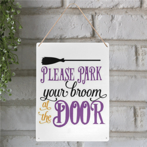 Park Your Broom At The Door Metal Tin Sign 12"x16"