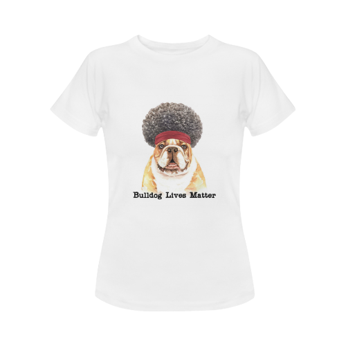 Bulldog Lives Matter Women's T-Shirt in USA Size (Front Printing Only)