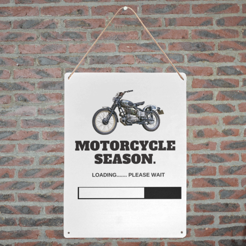 Motorcycle Season Now Loading Please Wait Metal Tin Sign 12"x16"