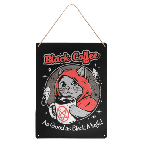 Black Coffee As Good As Black Magic Metal Tin Sign 12"x16"