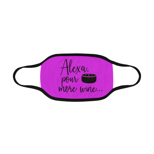Humor - Alexa pour more wine - purple Mouth Mask