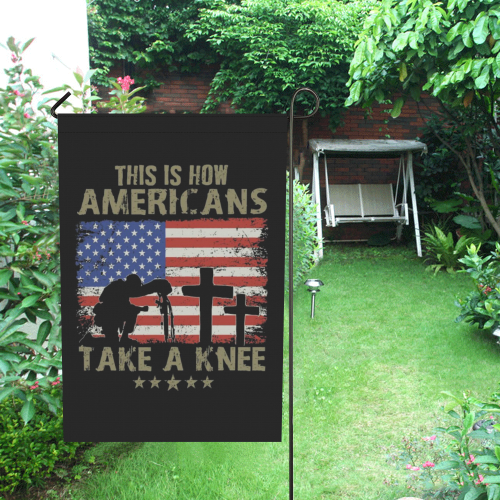 This Is How Americans Take A Knee Garden Flag 28''x40'' （Without Flagpole）