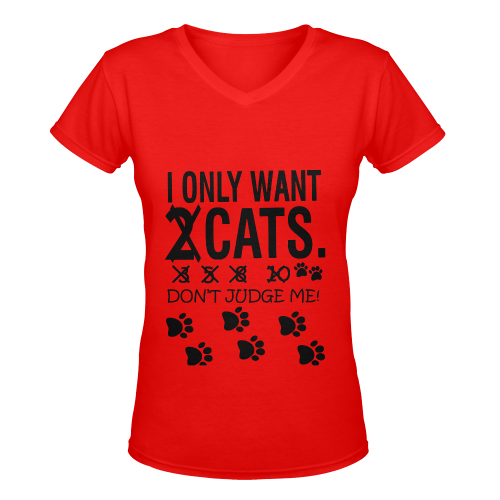 I ONLY WANT 2 CATS DON'T JUDGE ME! RED Women's Deep V-neck T-shirt (Model T19)