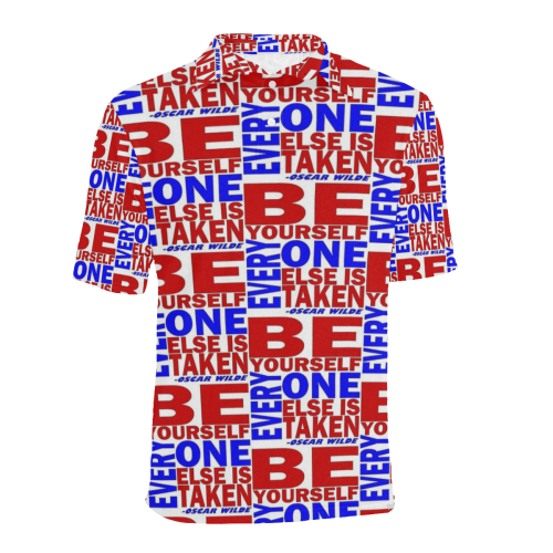 BE YOURSELF...EVERYONE ELSE IS TAKEN 2 Men's All Over Print Polo Shirt (Model T55)