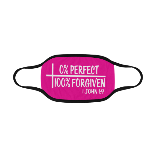 Christian quote 100 Forgiven White on pink Mouth Mask