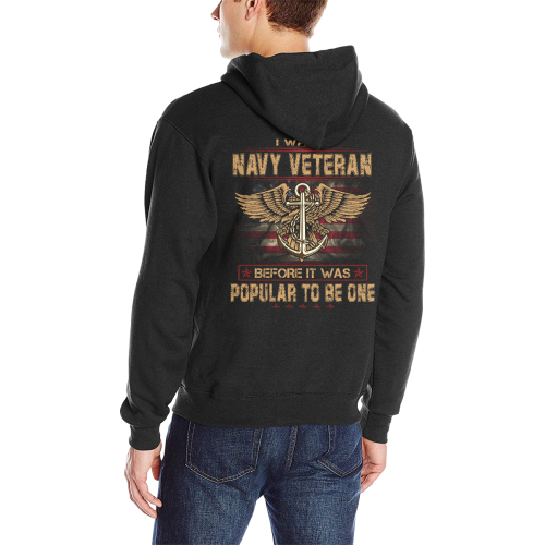 i was a navy veteran before it was popular to be o Men's Classic Hoodie (Model H17)