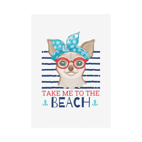 Take Me To The Beach Chihuahua Garden Flag 28''x40'' （Without Flagpole）