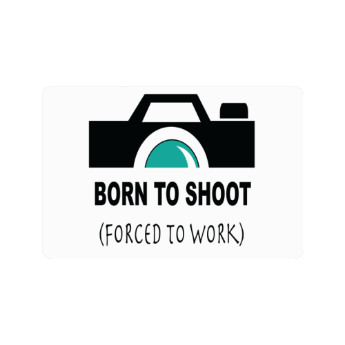 Born to Shoot Forced to Work Doormat 24"x16"